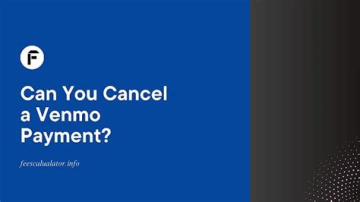 Can you cancel Venmo payment?