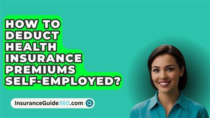 How much can you deduct for health insurance premiums self-employed?